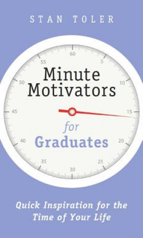 Carte Minute Motivators for Graduates Stan Toler