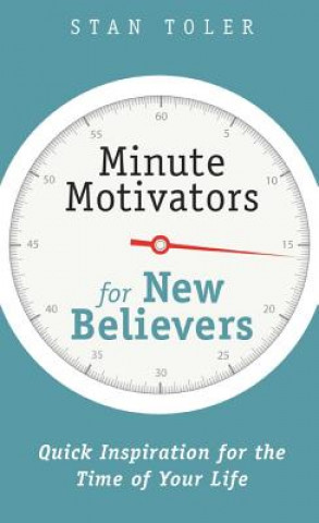 Книга Minute Motivators for New Believers Stan Toler