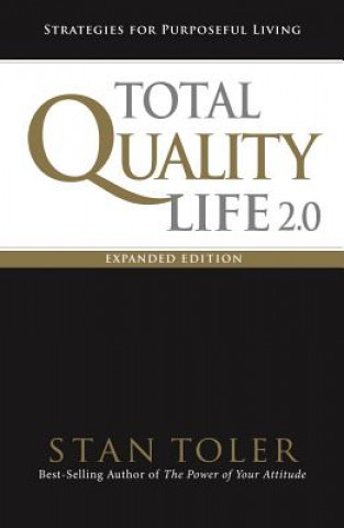 Książka Total Quality Life: Strategies for Purposeful Living Stan Toler