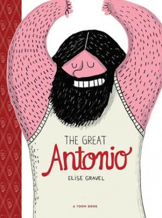 Kniha Great Antonio Elise Gravel