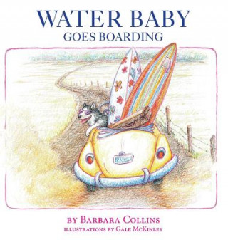 Książka Water Baby Goes Boarding Barbara Collins