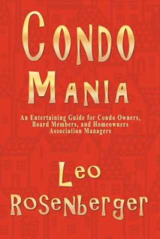 Книга Condo Mania Leo Rosenberger