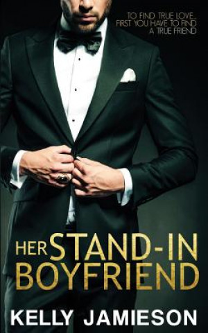 Kniha Her Stand-In Boyfriend Kelly Jamieson