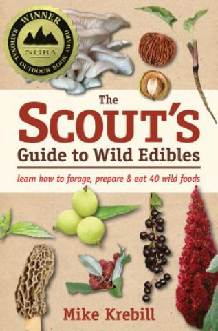 Книга Scout's Guide to Wild Edibles Mike Krebill