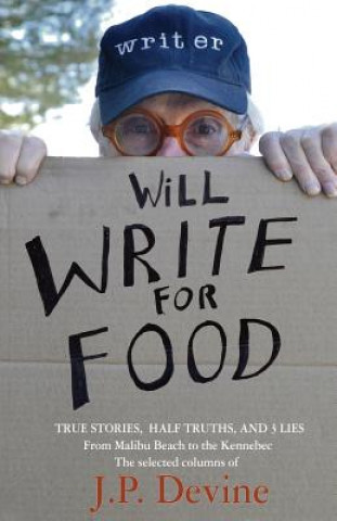 Kniha Will Write for Food J. P. Devine