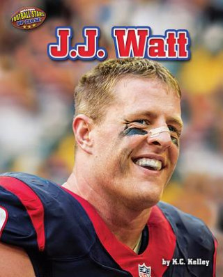 Kniha J.J. Watt K. C. Kelley