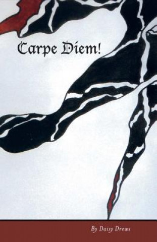 Книга Carpe Diem! Daisy Drews