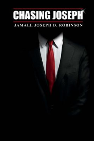 Könyv Chasing Joseph Jamall Robinson