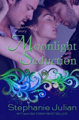 Książka Moonlight Seduction Stephanie Julian