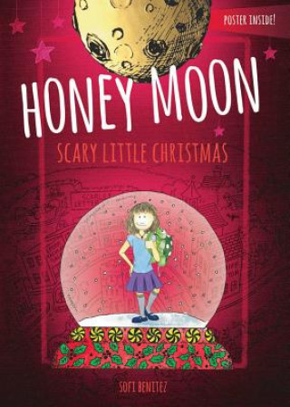 Kniha Enchanted World Of Honey Moon A Scary Little Christmas Regina Jennings