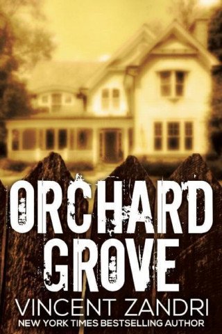 Book Orchard Grove Vincent Zandri