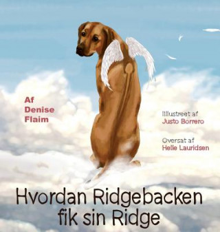 Book Hvordan Ridgebacken fik sin Ridge Denise Flaim