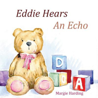 Buch Eddie Hears An Echo Margie Harding