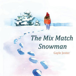 Carte The Mix Match Snowman Gayle Jester