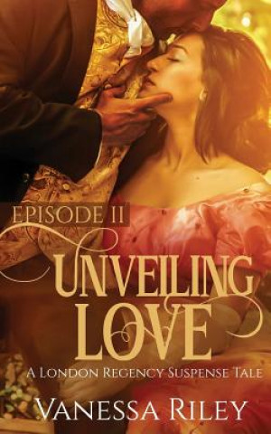 Carte Unveiling Love Vanessa Riley