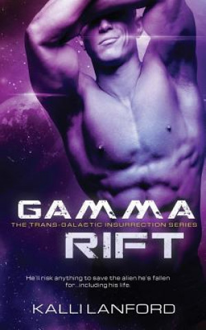 Könyv Gamma Rift Kalli Lanford