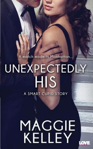 Book Unexpectedly His Maggie Kelley