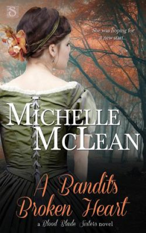 Carte A Bandit's Broken Heart Michelle McLean