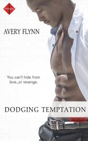 Kniha Dodging Temptation Avery Flynn