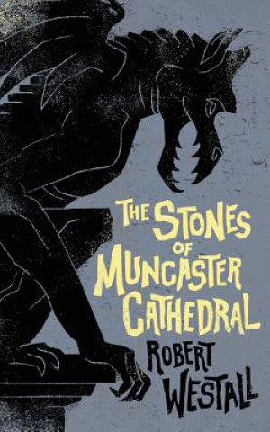 Carte Stones of Muncaster Cathedral Robert Westall