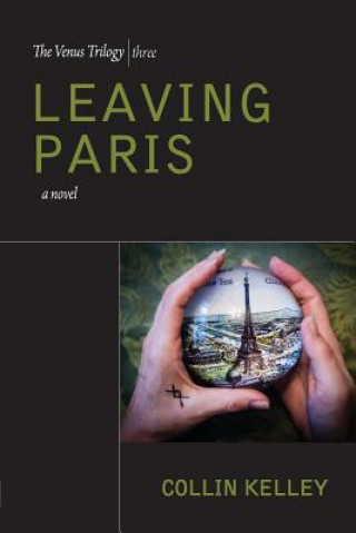 Книга Leaving Paris Collin Kelley