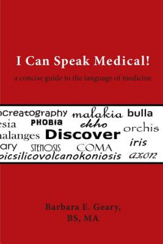 Knjiga I Can Speak Medical! Barbara E. Geary