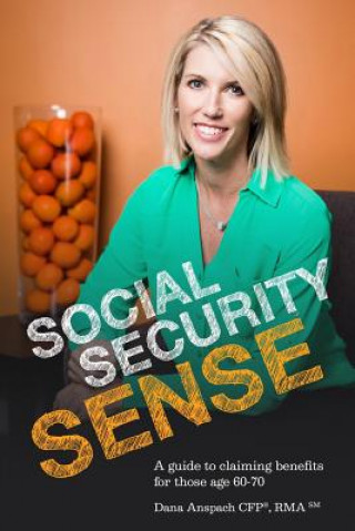 Knjiga Social Security Sense Dana Anspach