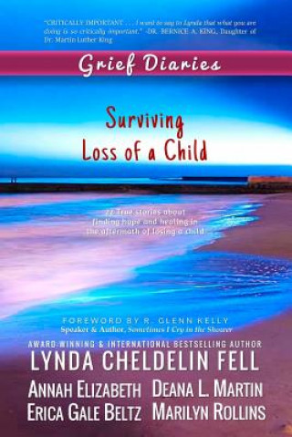 Kniha Grief Diaries Lynda Cheldelin Fell