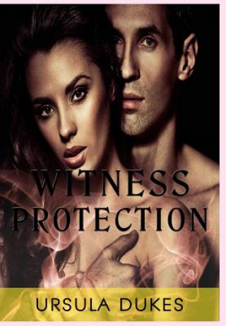 Könyv Witness Protection Ursula Dukes