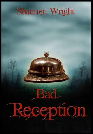 Libro Bad Reception Shannen Wright