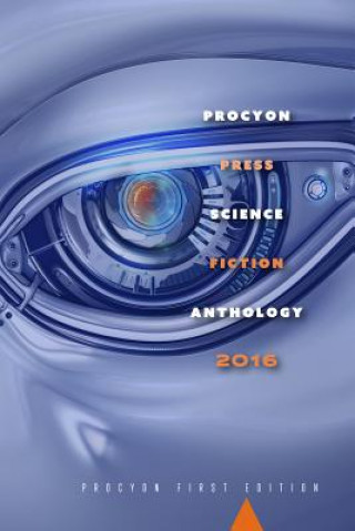 Könyv Procyon Science Fiction Anthology 2016 Multiple Authors