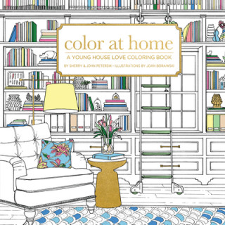Book Color at Home: A Young House Love Coloring Book Sherry Petersik