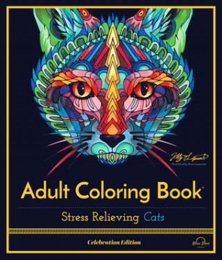 Knjiga Adult Coloring Book: Stress Relieving Cats, Celebration Edition Blue Star Premier