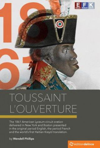 Kniha Toussaint L'Ouverture Wendell Phillips