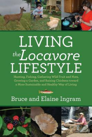 Książka Living the Locavore Lifestyle Bruce Ingram