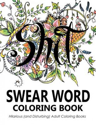 Kniha Swear Word Coloring Book Swear Word Coloring Book Group