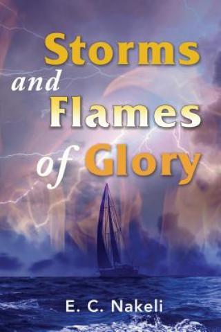 Carte Storms and Flames of Glory E. C. Nakeli