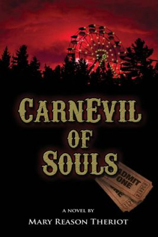 Kniha CarnEvil of Souls Mary Reason Theriot