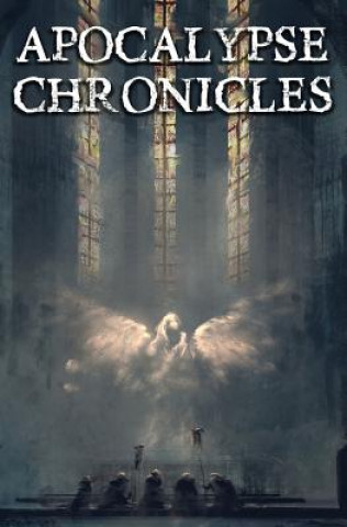 Kniha Apocalypse Chronicles P. D. Dawson