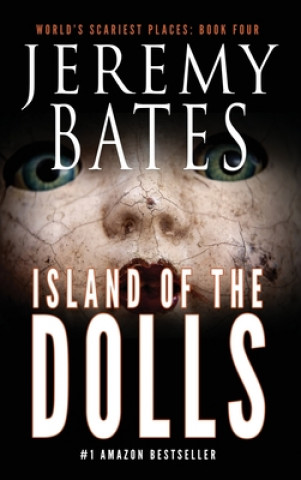 Kniha Island of the Dolls Jeremy Bates