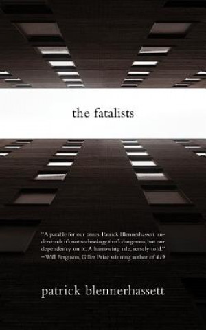 Buch The Fatalists Patrick Blennerhassett