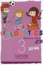 Kniha Les Loustics: Niveau 3 Livre de L'Eleve Hugues Denisot