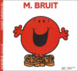 Kniha Monsieur Bruit Roger Hargreaves