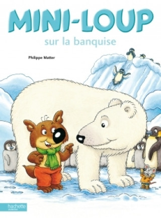 Carte Mini-Loup Sur La Banquise Philippe Matter