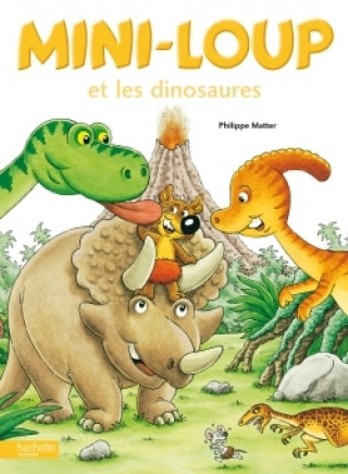Könyv Mini-Loup et les dinosaures Philippe Matter