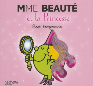 Kniha Madame Beaute Et La Princesse Roger Hargreaves
