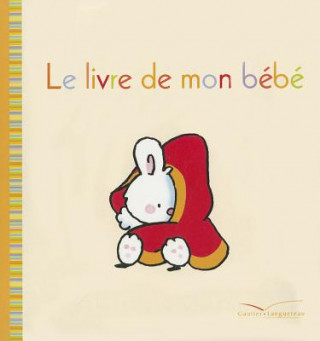 Carte Petit Lapin Blanc. Mon Livre de Bebe Marie-France Floury