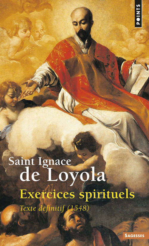 Knjiga Exercices Spirituels. Texte D'Finitif (1548) Ignace De