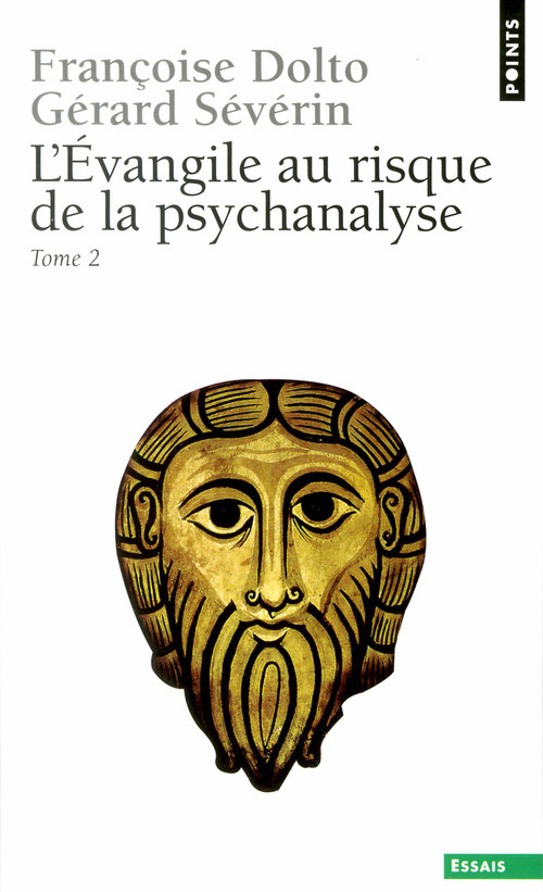 Книга Evangile Au Risque de La Psychanalyse(l') T2 Franoise Dolto