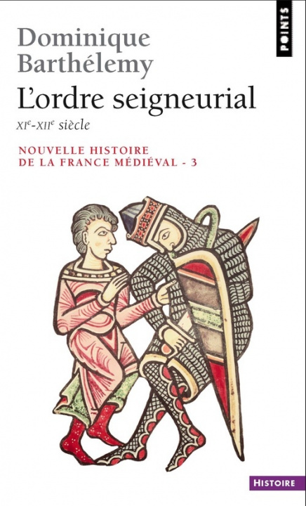 Carte Ordre Seigneurial. XIE-Xiie Si'cle(l') V3 Dominique Barth'lemy